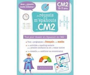 Je réussis et je m'épanouis en CM2 Marine Duvouldy (Auteur), Audrey Forest (Auteur)