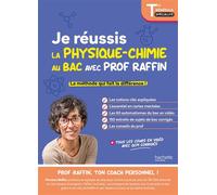 Je réussis la spécialité physique-chimie avec Prof Raffin - Terminale générale