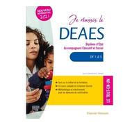 Je réussis le DEAES - Diplôme d'État Accompagnant Éducatif et Social DF 1 à DF 5 Le tout-en-un - Nouveau référentiel 2021 - Guillaume Demont - Elsevier Masson - broché - Scolaire / Universitaire