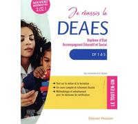 Je Réussis Le Deaes - Diplôme D'etat Accompagnement Educatif Et Social - Df 1 À Df 5 Le Tout-En-Un - Nouveau Référentiel 2021