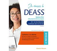 Je Réussis Le Deass - Diplôme D'etat D'assistant De Service Social - Domaines De Compétences 1 À 4 Avec Socle Commun Deeje, Dees, Et Unité Transversale D'initiation À La Démarche De...