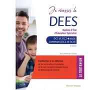 JE REUSSIS LE DEES. DIPLOME D'ETAT D'EDUCATEUR SPECIALISE. DOMAINES DE COMPETENCES 1 A 4 AVEC SOCLE COMMUN DEASS, DEEJE ET UNITE T
