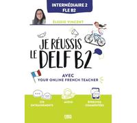 Je réussis le DELF B2 avec Your online french teacher
