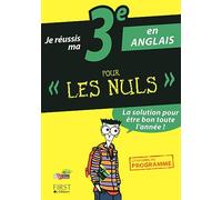 Je réussis ma 3e en Anglais Pour Les Nuls