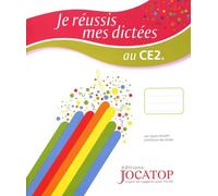 Je réussis mes dictées au CE2