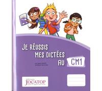 Je réussis mes dictées au CM1