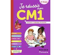 Je réussis mon CM1: Nouvelle édition 2026
