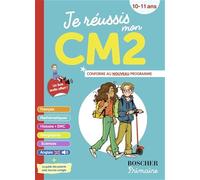 Je réussis mon CM2: Nouvelle édition 2026