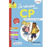 Je réussis mon CP N.E. 2024 Nouveaux programmes 2024 - Barbara Arroyo - Belin Éducation - broché - Scolaire / Universitaire