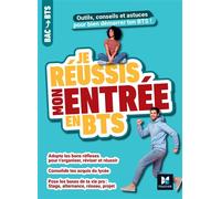 Je réussis mon entrée en BTS - Laurence Nouger - Foucher - broché - Scolaire / Universitaire