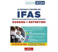 Je réussis mon entrée en IFAS - Dossier + Entretien Pour intégrer une école d'aide-soignant - Sélection 2024 - Mandi Gueguen - Vuibert - broché - Scolaire / Universitaire