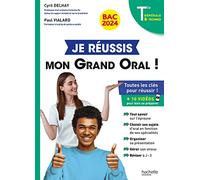 Je réussis mon Grand Oral Bac 2024 Tles générale et technologiques