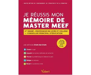 Je réussis mon mémoire de Master MEEF 2nd Degré : professeur en lycée et collège - conseiller principal d'éducation - Alain Jaillet - Vuibert - broché - Scolaire / Universitaire