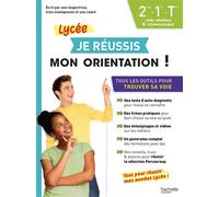 Je réussis mon orientation 2nde-1re-Tle Voies générale et technologique - Véronique Blanc - Hachette Education - broché - Scolaire / Universitaire