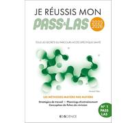 Je réussis mon PASS & LAS 2025-2026: Tous les secrets du Parcours Accès Spécifique Santé