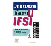 Je Réussis Mon Semestre 1 ! Ifsi