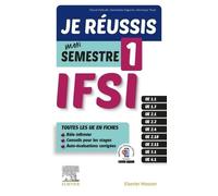 Je Réussis Mon Semestre 1 ! Ifsi