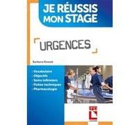 Je réussis mon stage Urgences Barbara Nowak (Auteur)
