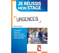 Je réussis mon stage Urgences - Barbara Nowak - Lamarre - broché - Scolaire / Universitaire