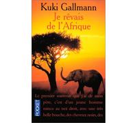 Je rêvais de l'Afrique