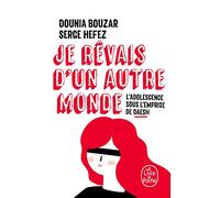 Je rêvais d'un autre monde