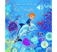 Je rêve au bord de la mer - Emilie Collet - Grund - cartonné - Album éveil dès la naissance