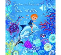 Je rêve au bord de la mer - Emilie Collet - Grund - cartonné - Album éveil dès la naissance