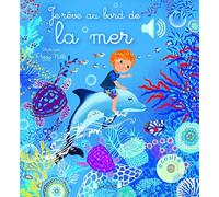 Emilie Collet – Je rêve au bord de la mer – Livre sonore avec 6 puces, dès 6 mois – Cartonné
