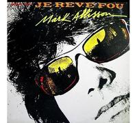 Je Rêve Fou