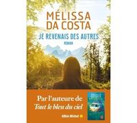 Je revenais des autres