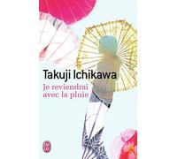 Je reviendrai avec la pluie