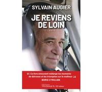 Je reviens de loin