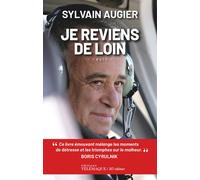 Je reviens de loin - Sylvain Augier - Telemaque - broché - Témoignage