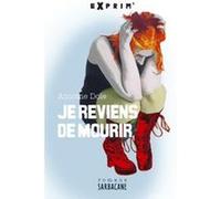 Je Reviens De Mourir