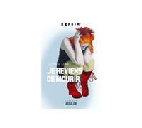 Je reviens de mourir - Antoine Dole - Sarbacane - broché - Roman adolescent dès 13 ans