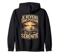 Je Reviens sans Poisson mais avec Ma Sérénité Sweat à Capuche