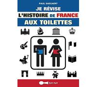 Je révise l'histoire de France aux toilettes