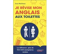 Je révise mon anglais aux toilettes - Enzo Matthews - Leduc S. - broché - Méthode de langue