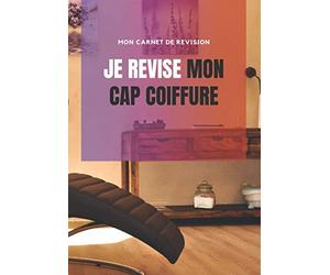 JE RÉVISE MON CAP COIFFURE | CARNET DE RÉVISION | CAHIER DE RÉVISION POUR PRÉPARER SON CAP COIFFURE