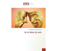 Je ris donc je suis - Ines Pasqueron de Fommervault - Universitaires Europeennes - broché - Etude