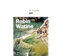 Je rouille