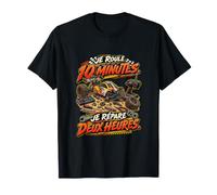 Je Roule 10 Minutes Je Répare Deux Heures T-Shirt
