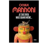 Je Sais Bien, Mais Quand Même