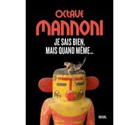 Je Sais Bien, Mais Quand Même