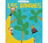 Je sais ce que je mange - Les bananes