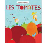 Je sais ce que je mange - Les tomates