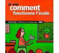 Je sais comment fonctionne l'école : Education à la citoyenneté