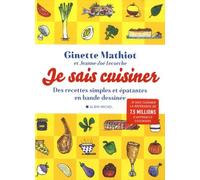 Je sais cuisiner: Des recettes simples et épatantes en bande dessinée