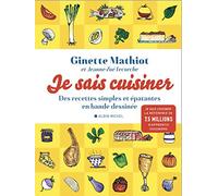 Je sais cuisiner: Des recettes simples et épatantes en bande dessinée