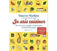 Je sais cuisiner Ginette Mathiot (Auteur), Jeanne-Zoé Lecorche (Dessinateur)